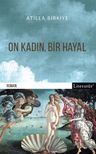 On Kadın, Bir Hayal