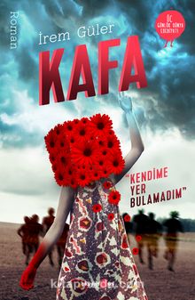Kafa & Kendime Yer Bulamadım - İrem Güler