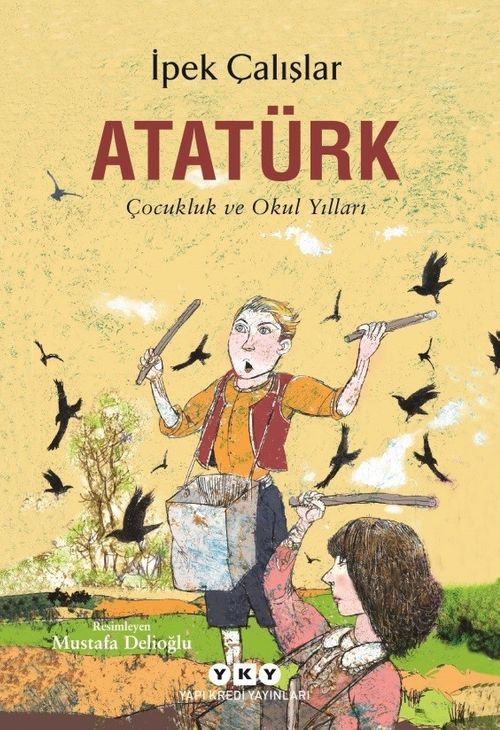 Atatürk & Çocukluk ve Okul Yılları