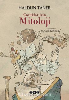 Çocuklar İçin Mitoloji - Haldun Taner