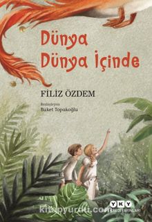 Dünya Dünya İçinde - Filiz Özdem