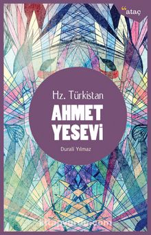 Hz. Türkistan Ahmet Yesevi
