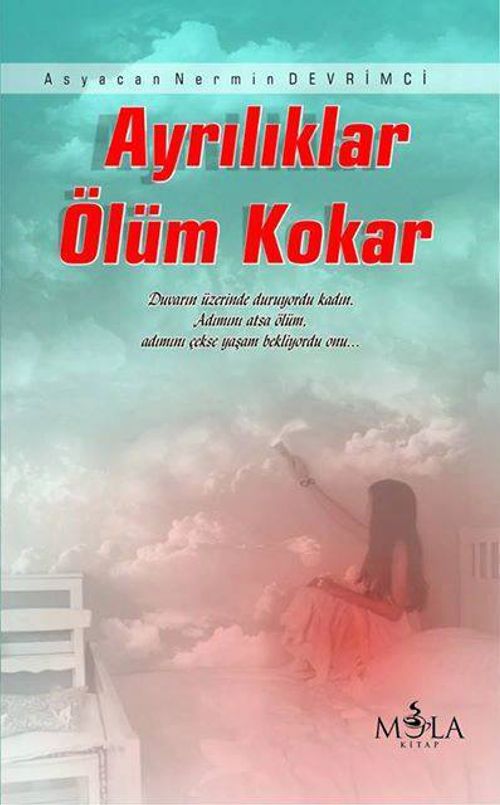 Ayrılıklar Ölüm Kokar