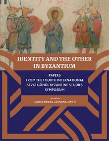 Identity And The Other In Byzantium