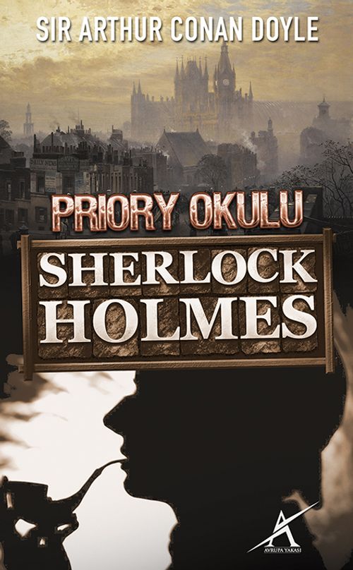 Priory Okulu / Sherlock Holmes