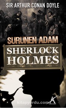 Sürünen Adam / Sherlock Holmes