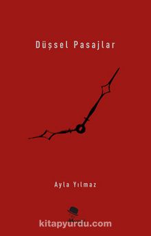 Düşsel Pasajlar - Ayla Yılmaz