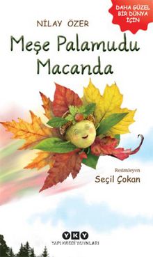 Meşe Palamudu Macanda - Nilay Özer