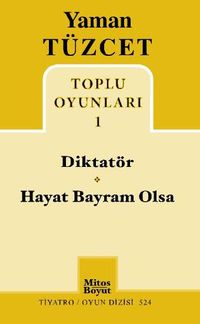Toplu Oyunları 1 / Diktatör - Hayat Bayram Olsa 