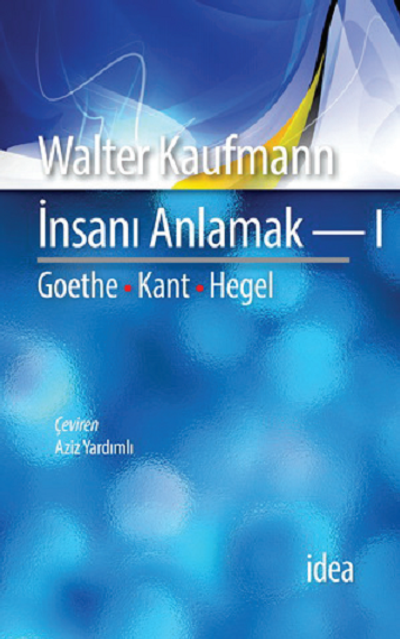 İnsanı Anlamak 2 / Nietzsche, Heidegeer (Walter Kaufmann) Fiyatı