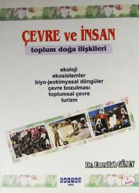 Çevre ve İnsan & Toplum Doğa İlişkileri