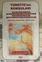 Türkiye'nin Komşuları & Ülkeler Coğrafyası - Jeopolitik