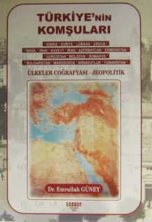 Türkiye'nin Komşuları & Ülkeler Coğrafyası - Jeopolitik