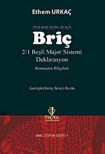 Yeni Başlayanlar İçin Briç 2/1 Beşli Major Sistemi Deklerasyon