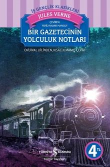 Bir Gazetecinin Yolculuk Notları (Karton Kapak)