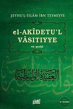 El-Akidetü'l-Vasitiyye ve Şerhi