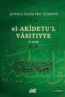 El-Akidetü'l-Vasitiyye ve Şerhi