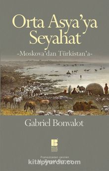 Orta Asya'ya Seyahat & Moskova'dan Türkistan'a