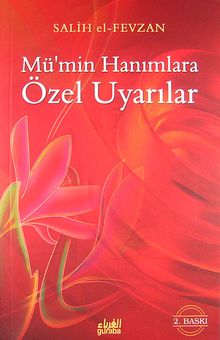 Mü'min Hanımlara Özel Uyarılar