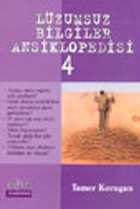 Lüzumsuz (!) Bilgiler Ansiklopedisi 4