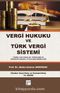 Vergi Hukuku ve Türk Vergi Sistemi / Prof. Dr. Abdurrahman Akdoğan