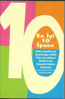 En İyi 10 İpucu Spektrum  Bozukluğu (Osb) Olan Çocukların Aileleri İçin Hayatta Kalma Kılavuzu