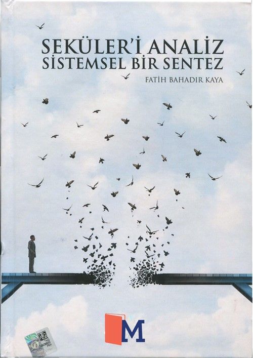 Seküleri Analiz Sistemsel Bir Sentez&Sekülerleşme'ye Karşı Talebelik Sistemleri