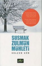 Susmak Zulmün Mühleti