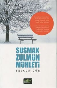 Susmak Zulmün Mühleti