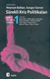 S&uuml;rekli Kriz Politikaları I.Cilt
