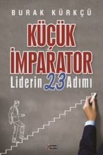 Küçük İmparator & Liderin 23 Adımı