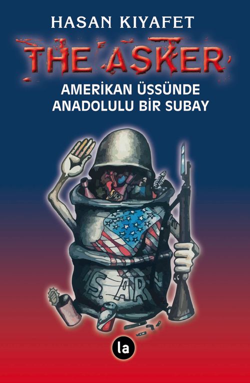 The Asker & Amerikan Üssünde Anadolulu Bir Subay