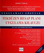 Tekdüzen Hesap Planı Uygulama Kılavuzu Uygulamacı Gözüyle & En Son Değişikliklerle