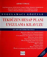Tekdüzen Hesap Planı Uygulama Kılavuzu Uygulamacı Gözüyle & En Son Değişikliklerle