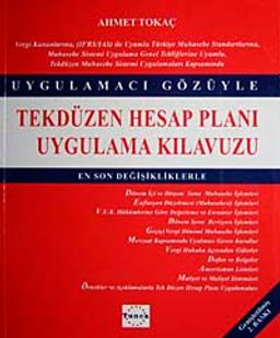 Tekdüzen Hesap Planı Uygulama Kılavuzu Uygulamacı Gözüyle & En Son Değişikliklerle