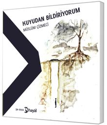 Kuyudan Bildiriyorum