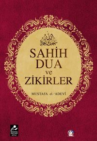Sahih Dua ve Zikirler (Cep Boy)