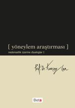 Yöneylem Araştırması (Nedensellik Üzerine Diyaloglar 1)