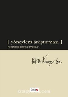 Yöneylem Araştırması (Nedensellik Üzerine Diyaloglar 1) - Tuncay Can