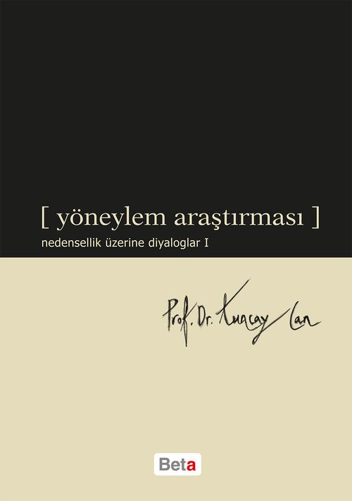 Yöneylem Araştırması (Nedensellik Üzerine Diyaloglar 1)