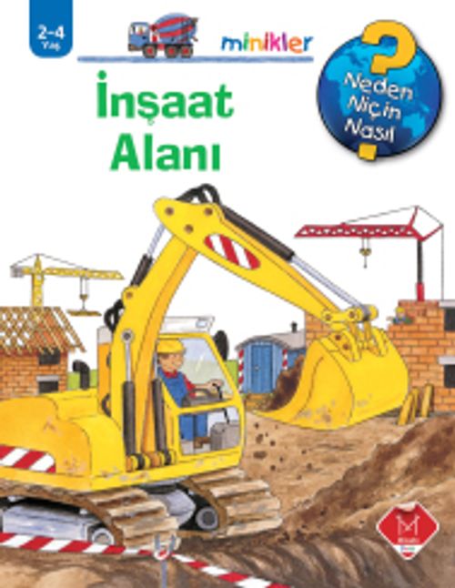 İnşaat Alanı / Neden, Niçin, Nasıl? Serisi