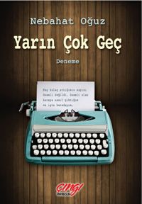 Yarın Çok Geç