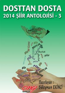 Dosttan Dosta 2014 Şiir Antolojisi -3