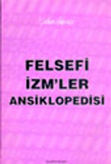 Felsefi İzm'ler Ansiklopedisi