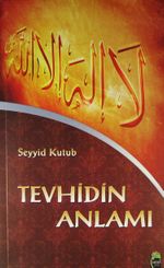 Tevhidin Anlamı