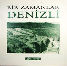 Bir Zamanlar Denizli