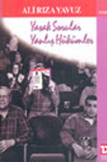 Yasak Sorular Yanlış Hükümler