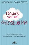 D&uuml;ş&uuml;n&uuml;yorum &Ouml;yleyse Deliyim