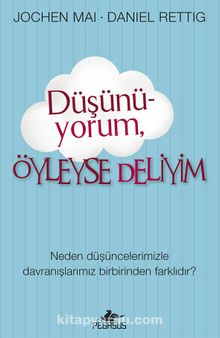 Düşünüyorum Öyleyse Deliyim - Jochen Mai