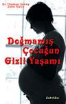 Doğmamış Çocuğun Gizli Yaşamı